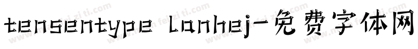 tensentype lanhej字体转换